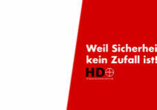 Weil Sicherheit kein Zufall ist - HD Elektrotechnik